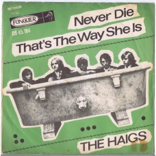 HAIGS Never Die / That's The Way She Is (Funckler / Artone DB 45184) Holland 1965 PS 45